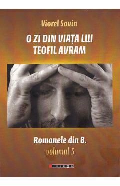 O zi din viata lui Teofil Avram