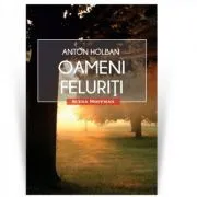 Oameni feluriti. Colectia Scena Hoffman de Anton Holban