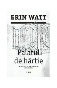 Palatul de hârtie. Familia Royal (vol.3)