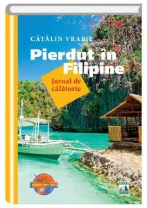 Pierdut in Filipine de Catalin Vrabie
