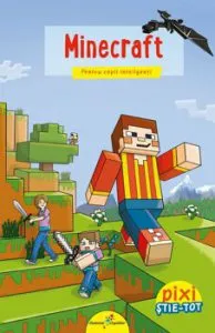 Pixi stie - tot. Minecraft de Marina Moskvina