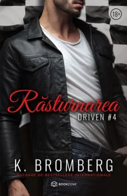 Rasturnarea de K. Bromberg