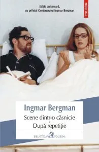 Scene dintr-o casnicie. Dupa repetitie de Ingmar Bergman