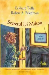 Secretul lui Milton de Eckhart Tolle