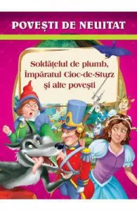 Soldatelul de plumb, Imparatul Coic-de-Sturz si alte povesti