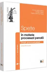 Spete in materie procesual penala de Anca-Lelia Lorincz