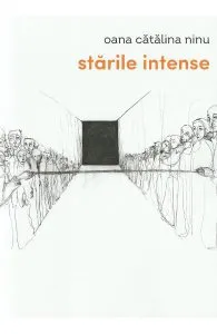 Starile intense de Oana Catalina Ninu