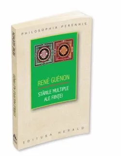 Starile multiple ale Fiintei de Rene Guenon