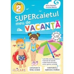 Supercaietul meu de vacanta. Clasa a 2-a de Cristina Martin