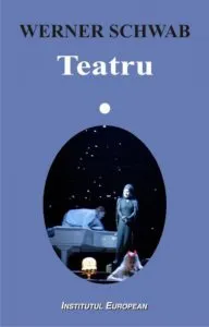 Teatru de Werner Schwab