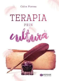 Terapia prin Cultură de Calin Pintea