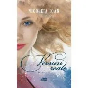 Versuri reale. Volumul 2 de Nicoleta Ioan