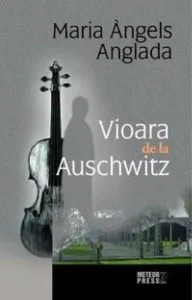 Vioara de la Auschwitz