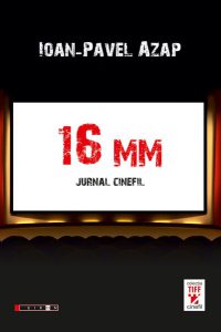 16 mm: jurnal cinefil