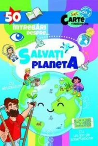 50 INTREBARI DESPRE SALVATI PLANETA. Cu abtibilduri. Cu un joc pe smartphone. Set carte   Tabla de joc