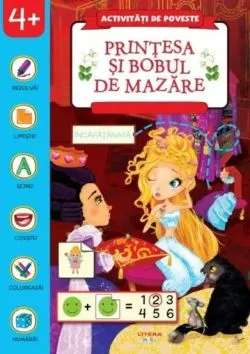 Activitati de poveste. Printesa si bobul de mazare. Carte cu autocolante de Anonim