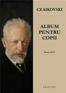 Album pentru copii - pentru pian de Piotr Ilici Ceaikovski