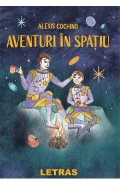 Aventuri in spatiu de Alexis Cochino