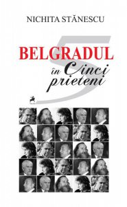Belgradul in cinci prieteni
