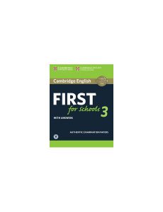 Cambridge English First for Schools 3 Student
