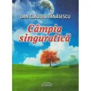 Campia singuratica de Dan Claudiu Tanasescu