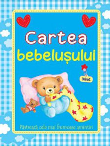 Cartea bebelusului - baiat