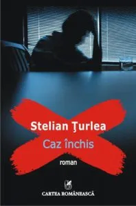 Caz inchis de Stelian Turlea