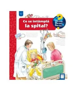Ce se întâmplă la spital? de Andrea Erne