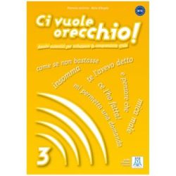 Ci vuole orecchio! 3 (libro   CD audio)