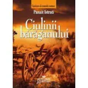 Ciulinii Baraganului de Panait Istrati