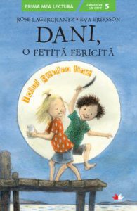 Dani, o fetita fericita. Totul pentru tine