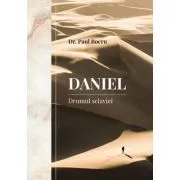 Daniel. Drumul sclaviei de Paul Boeru