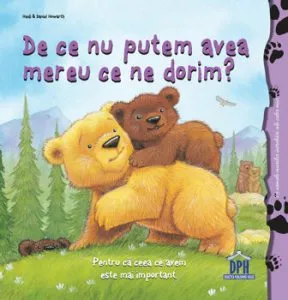 De ce nu putem avea mereu ce ne dorim  de Heidi Howarth