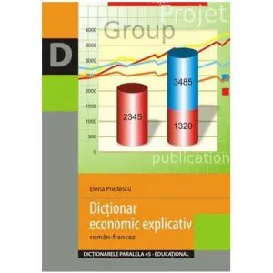 Dictionar economic explicativ roman-francez de Elena Predescu