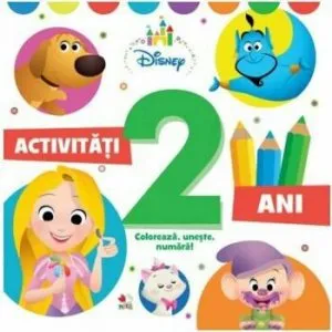 DISNEY. ACTIVITATI 2 ANI. Coloreaza, uneste, numara de Disney