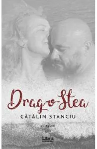 Drag-o-Stea de Catalin Stanciu