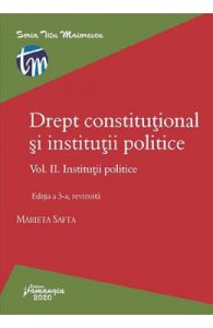 Drept constitutional si institutii politice Vol.2: Institutii politice Ed.3