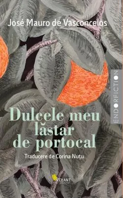 Dulcele meu lăstar de portocal de Jose Mauro de Vasconcelos