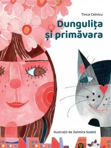 Dungulita si primavara de Tinca Celnicu