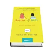 Eleanor si Park, editie cartonata- Rainbow Rowell de Rainbow Rowell