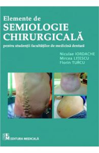 Elemente de semiologie chirurgicala pentru studentii facultatilor de medicina dentara