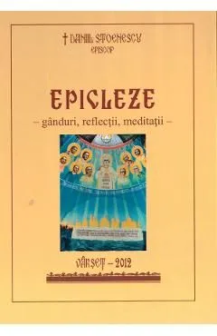 Epicleze. Ganduri, reflectii, meditatii de Daniil Stoenescu