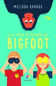 Eu si Tobin in cautarea lui Bigfoot de Melissa Savage