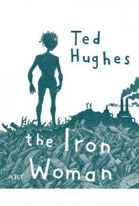 Femeia de Fier. The Iron Woman