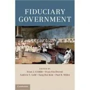 Fiduciary Government de Evan J. Criddle