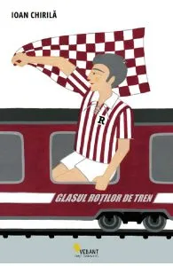 Glasul rotilor de tren de Ioan Chirila