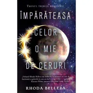 Imparateasa celor o mie de ceruri de Rhoda Belleza