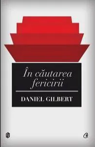 In cautarea fericirii. Editia a II-a