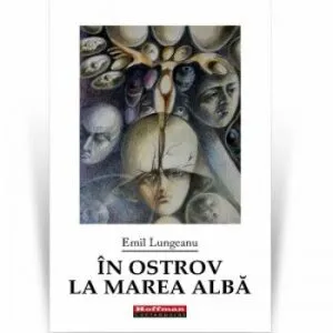 In ostrov la marea alba de Emil Lungeanu