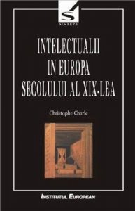 Intelectualii in Europa secolului al XIX-lea